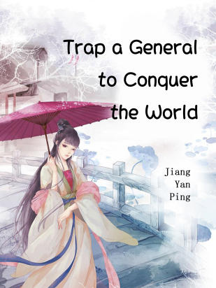 Trap a General to Conquer the World